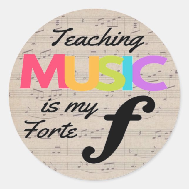 Sticker Rond Enseigner La Musique Est Mon Humour Enseignant La  (Devant)