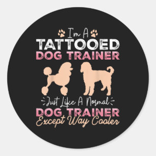 Sticker Rond Entraîneur de chien tatoué Drôle Entraînement de c