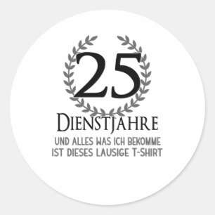 Sticker Rond Entreprise 25 ans Anniversaire Entreprise Employé
