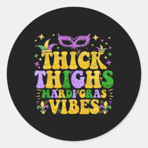 Sticker Rond Épais Cuisses Mardi Gras Vibes Fleur De Lis Mardi