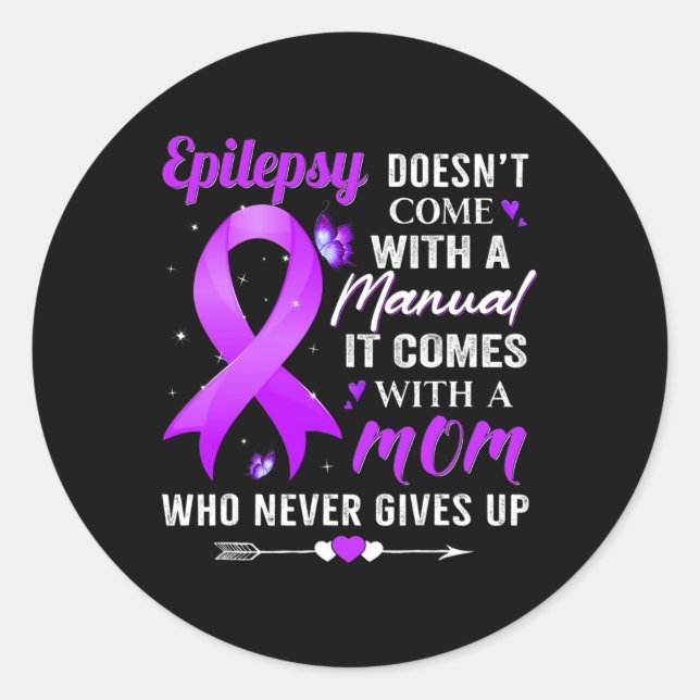 Sticker Rond Epilepsy Doesn't Come With A Manual Awareness Purp (Devant)