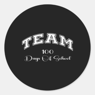 Sticker Rond Équipe 100 Jours De L'École Drôle Enseignant Ensei