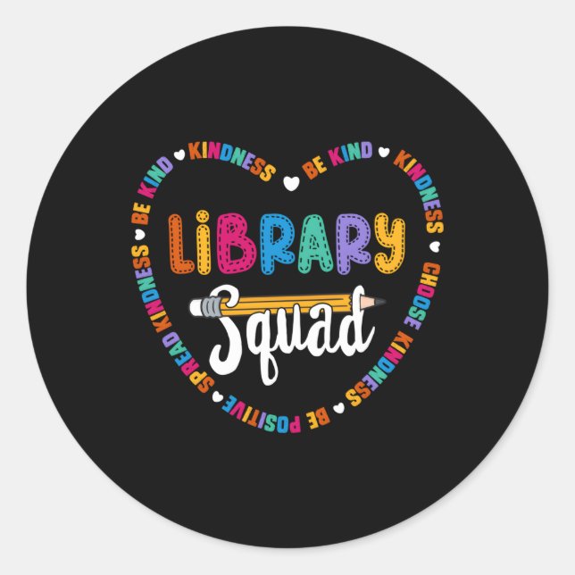 Sticker Rond Équipe de la bibliothèque Be Kind School Library (Devant)