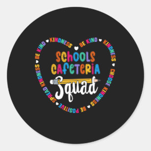 Sticker Rond Équipe de la cafétéria de l'école Byck rentre à l'