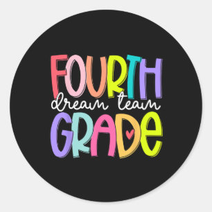 Sticker Rond Équipe de rêve de quatrième année Retour à l'école