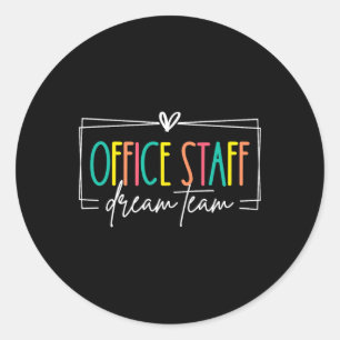 Sticker Rond Équipe de rêve du personnel de bureau Secrétaire d
