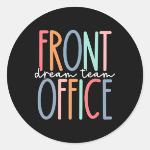 Sticker Rond Équipe de rêve du secrétariat de l'école du bureau