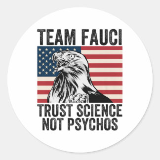 Sticker Rond Équipe Fauci Anti Trump Dr Anthony Fauci Premier 2