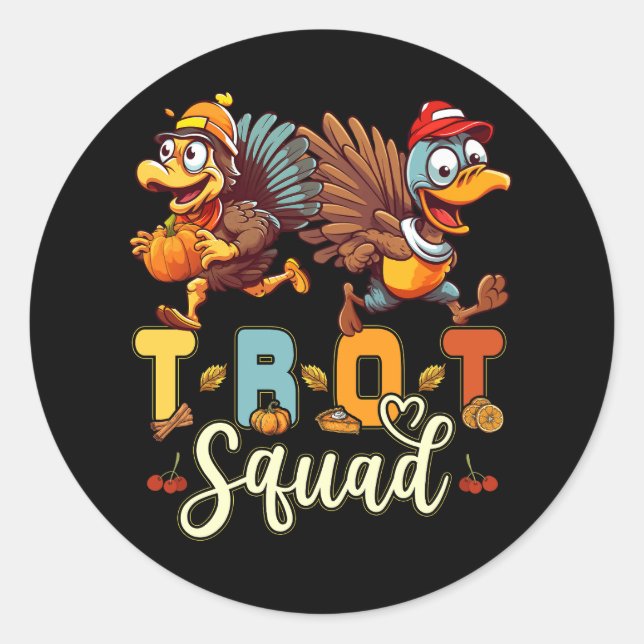 Sticker Rond Équipe Trot Thanksgiving Turquie Trot 5K Courir ma (Devant)