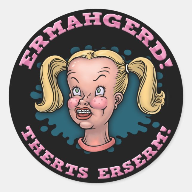 Sticker Rond Ermahgerd (Devant)