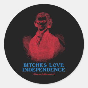 Sticker Rond Es Love Indépendance Pères fondateurs Funny 4e De