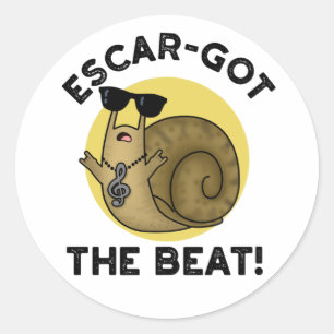 Sticker Rond Escar A Obtenu Le Beat Funny French Snail Pun