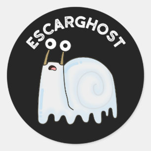 Sticker Rond Escarghost Amusant Français Ghost Snail Pun Dark B