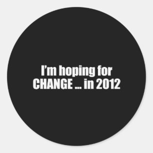 Sticker Rond Espérer un changement en 2012 Bumpersticker