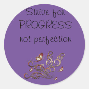 Sticker Rond Essayer pour PROGRESS pas la perfection