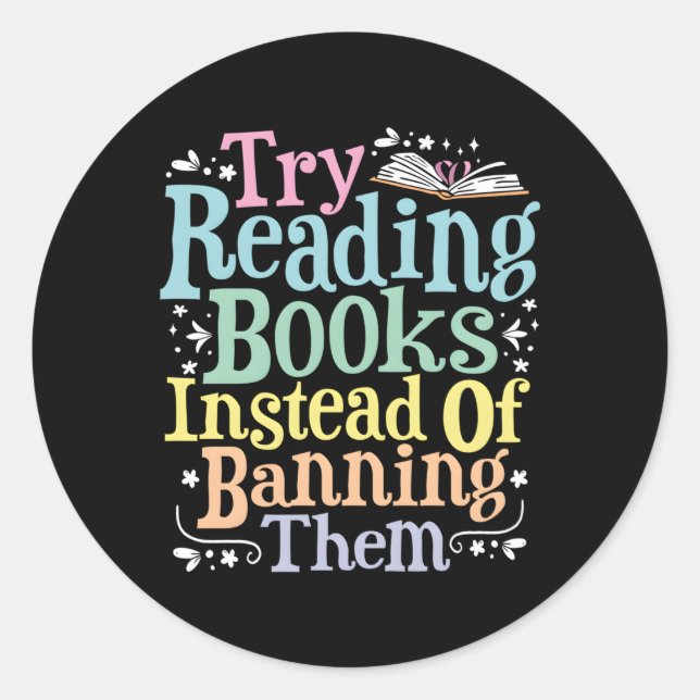 Sticker Rond Essayez De Lire Des Livres Plutôt Que De Les Inter (Devant)