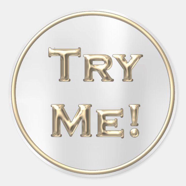 Sticker Rond Essayez-moi de chanter Gold Grey Tester échantillo (Devant)