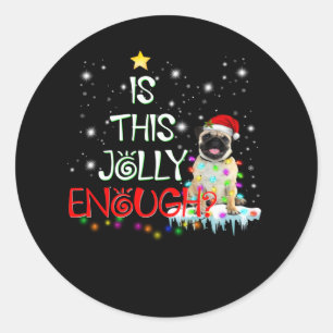 Sticker Rond Est-ce que c'est assez Jolly ?
