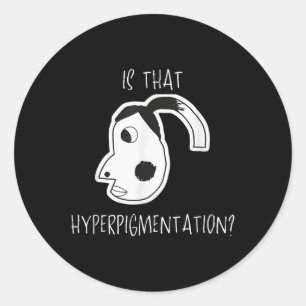Sticker Rond Est-Ce Que L'Hyperpigmentation Mème Drôle Art Desi