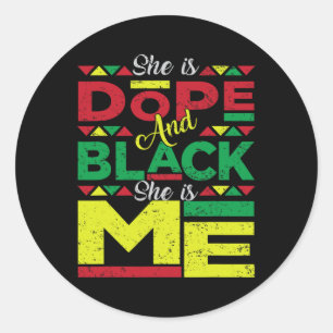 Sticker Rond Est Drogue Et Noire Elle Est Moi Histoire Noire Me