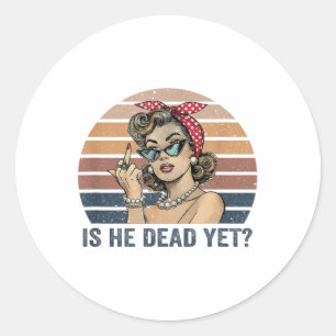 Sticker Rond Est-Il Vintage Mort Pourtant _1