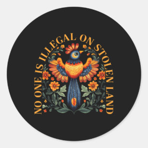 Sticker Rond Est illégal sur une terre volée aux Amérindiens Vi