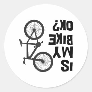 Sticker Rond Est Mon Vélo OK Funny VTT