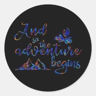 Sticker Rond Et donc, l'aventure commence