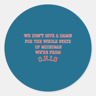 Sticker Rond État de l'Ohio On S'en Fout Du Michigan