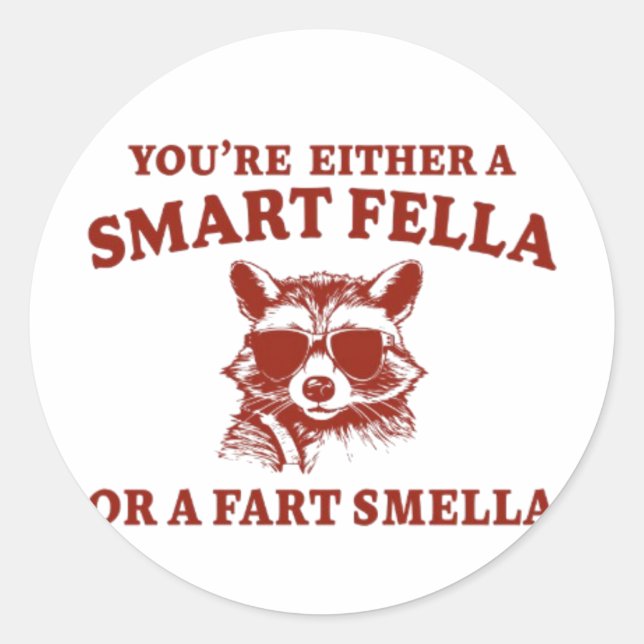 Sticker Rond Êtes-Vous Un Smart Fella Ou Fart Smella Retro Cart (Devant)
