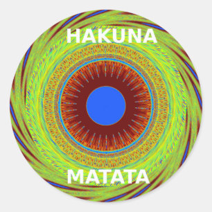 Sticker Rond Ethnic Avoir une belle journée et une meilleure nu