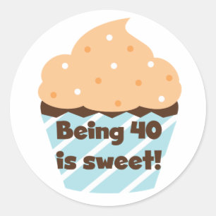 Sticker Rond Etre 40 est Sweet Birthday T-shirts et cadeaux