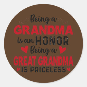Sticker Rond Être Grand-Mère Est Un Honneur Être Grand-Mère