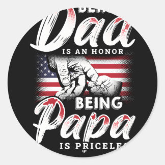 Sticker Rond Être Papa Est Un Honneur Être Papa Est Inestimable