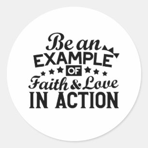 Sticker Rond Être un exemple de foi et d'amour en action