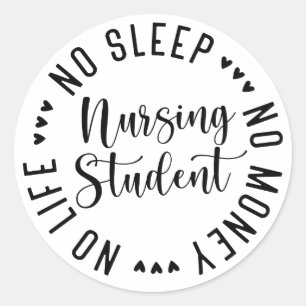 Sticker Rond Étudiant en soins infirmiers amusant Pas de sommei