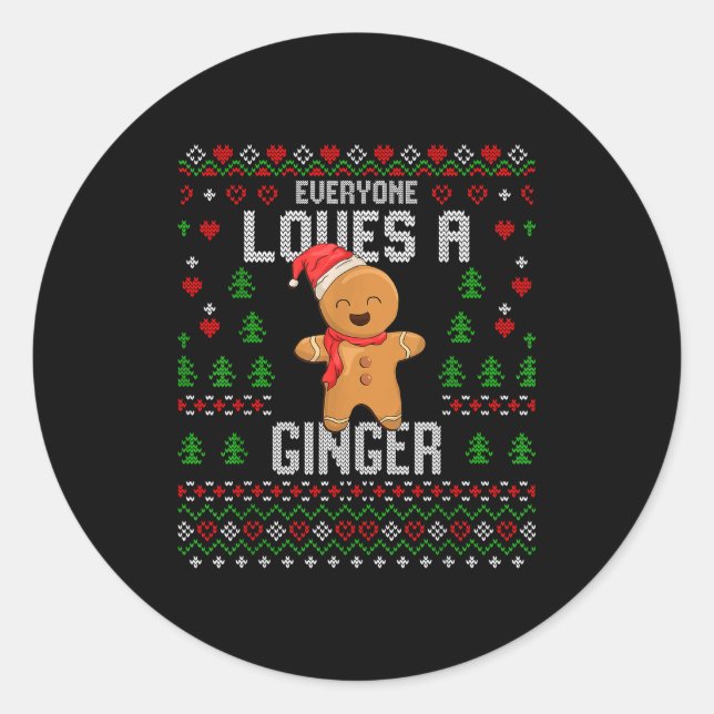 Sticker Rond Everyone Loves A Ginger Red Hair Ugly Christmas Gi (Devant)