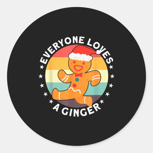 Sticker Rond Everyone Loves A Ginger Tee Redhead Gingerbread Ch (Devant)