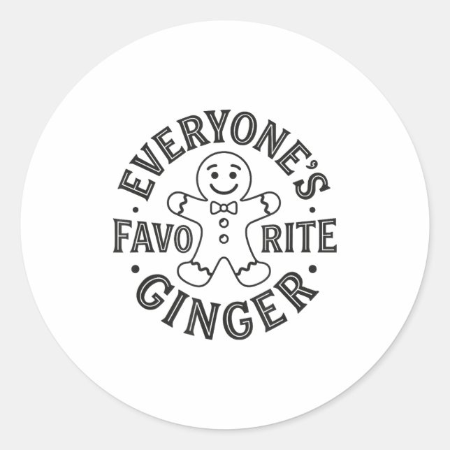 Sticker Rond Everyone's Favorite Ginger T Funny Gingerbread Man (Devant)