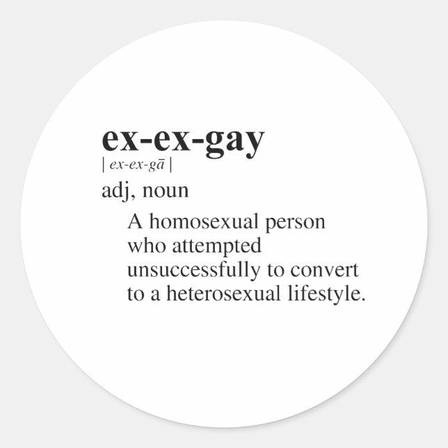 Sticker Rond EX-EX-GAY n'a pas de traduction directe en françai (Devant)
