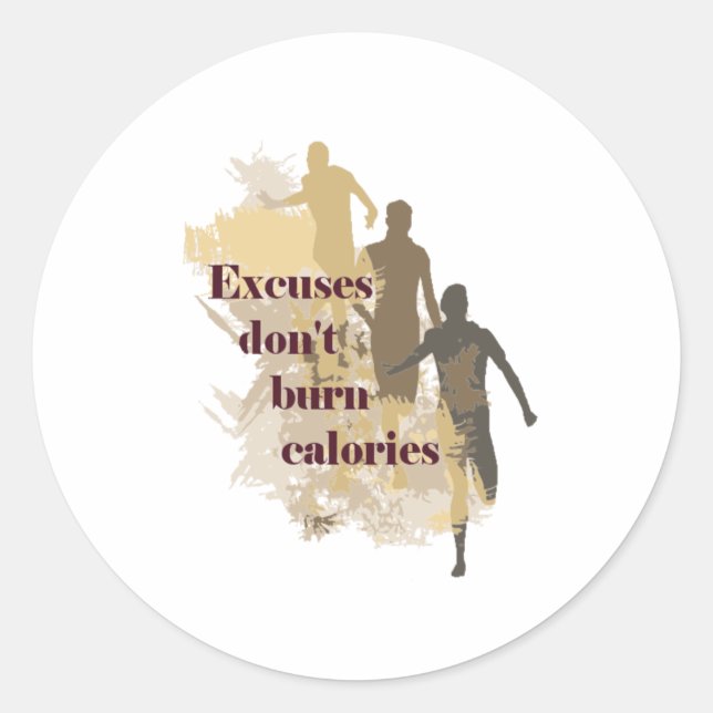Sticker Rond Excuses Calories Citation de fitness inspirationne (Devant)