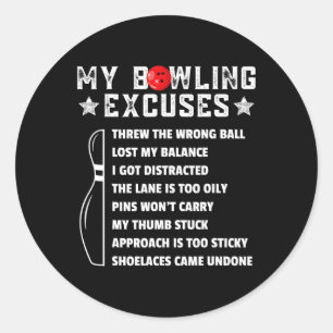 Sticker Rond Excuses Rétro Drôles pour les Quilleurs de Nuit de