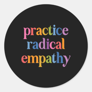 Sticker Rond Exercice d'empathie radicale