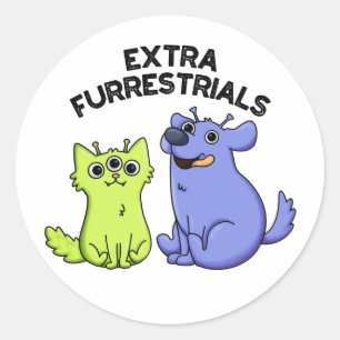 Sticker Rond Extra Furrestries Funny Alien Furry Pet