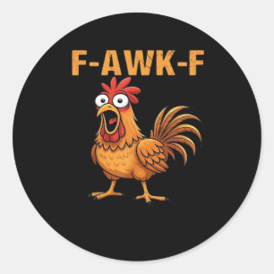 Sticker Rond F-Awk-F Poulet F-Caw-F Coq Humour Drôle Mème