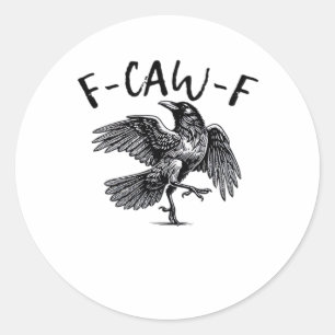 Sticker Rond F Caw F Classique Essentiel Esthétique