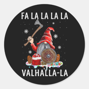 Sticker Rond Fa La Valhalla Xmas Gnome Beard Viking Arme C