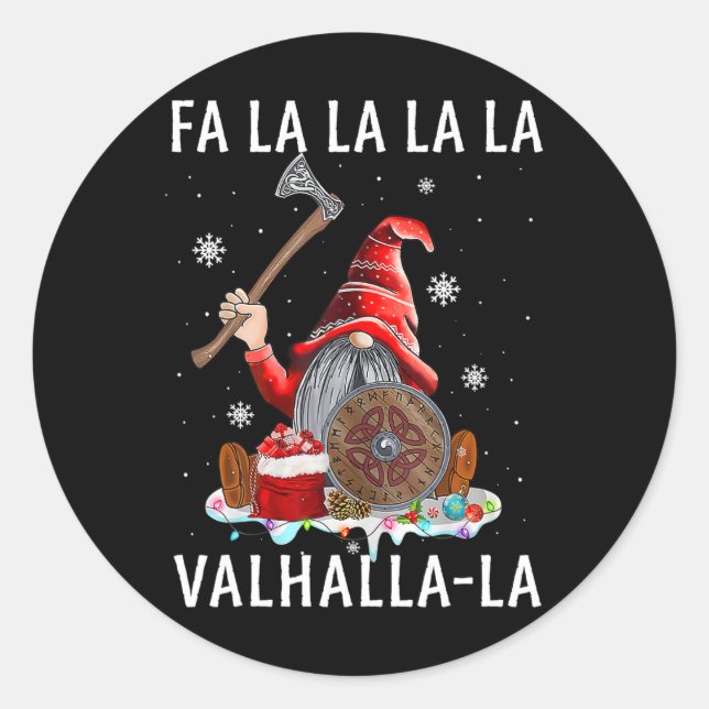 Sticker Rond Fa La Valhalla Xmas Gnome Beard Viking Arme C (Devant)