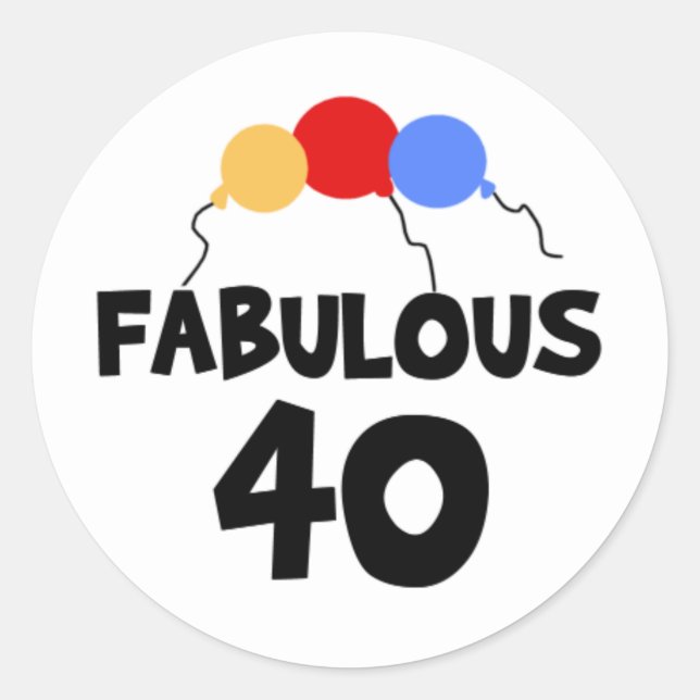 Sticker Rond Fabuleux 40 40e Quarante Anniversaire (Devant)