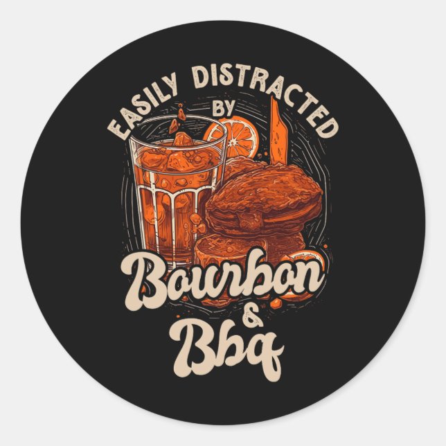 Sticker Rond Facilement Distrait Par Bourbon Et Bbq (Devant)
